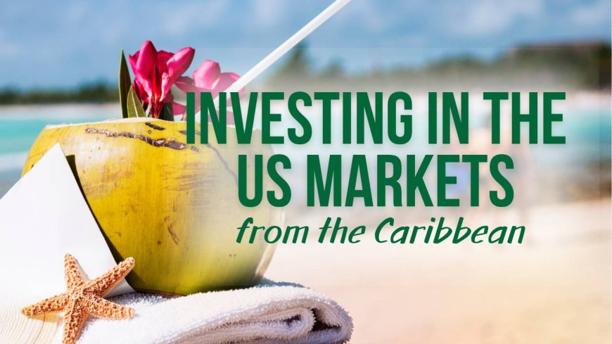 Caribbean Stocks & Funds Worth Watching